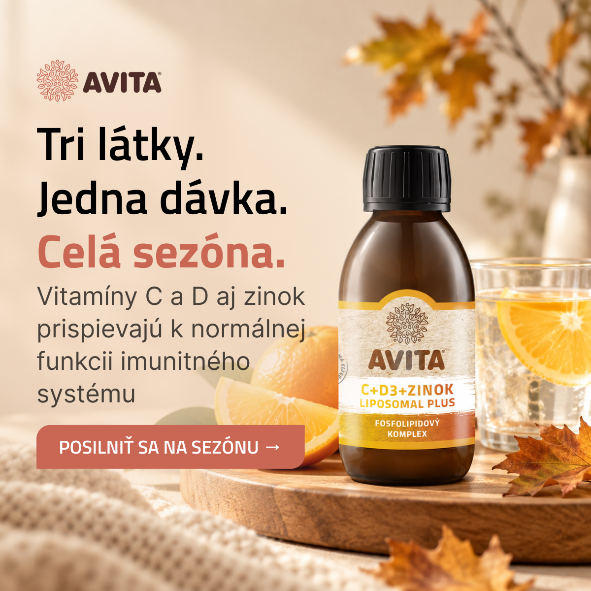 Tri látky. Jedna dávka. Celá sezóna.