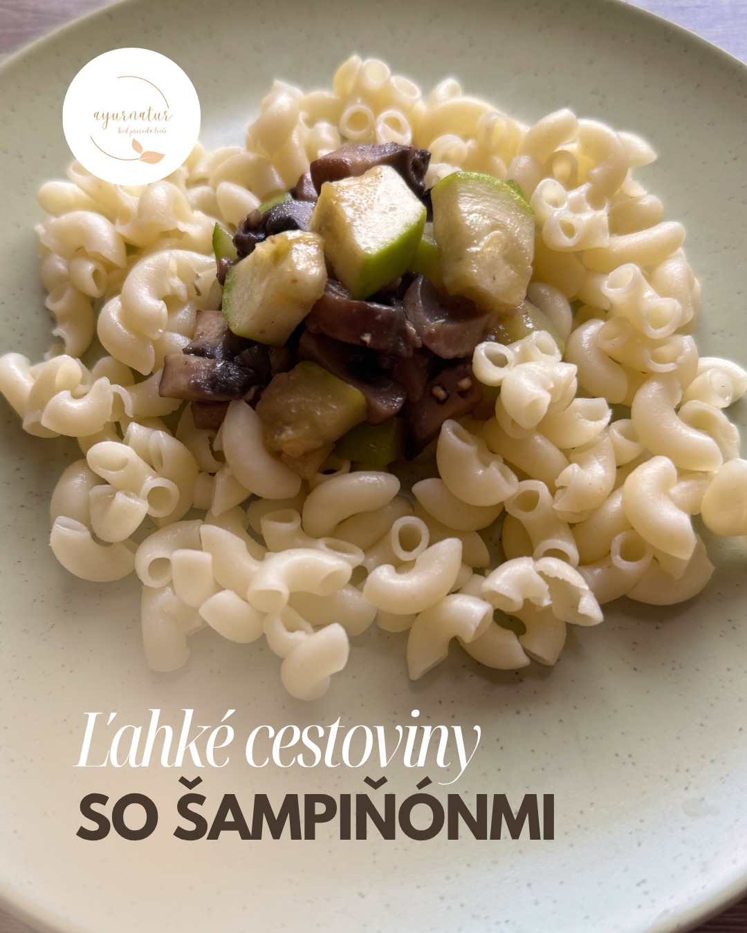 Ľahké cestoviny so šampiňónmi