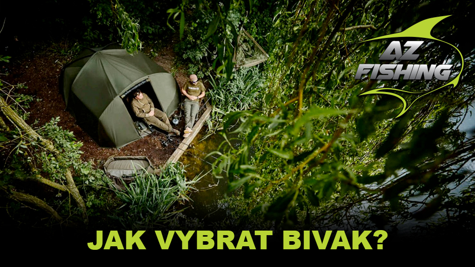 Jak vybrat rybářský bivak neboli bivvy?