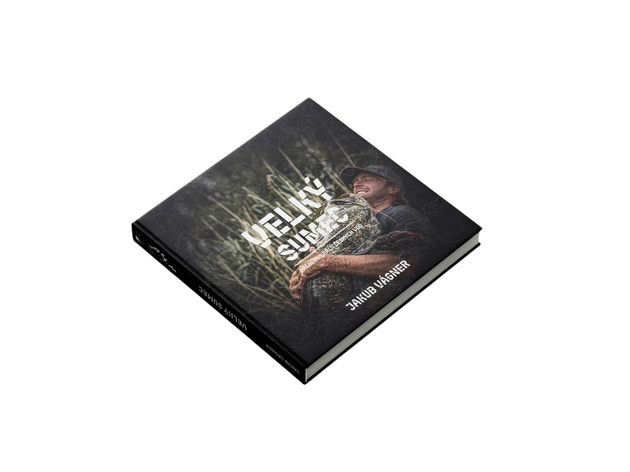 Vagner Fishing Kniha Velký Sumec Příběhy Králů Českých Vod