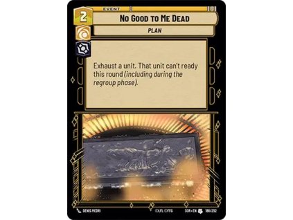 card SWH 01 186 No Good To Me Dead a4460900c1