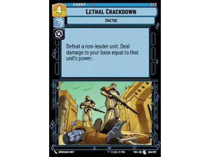 Lethal Crackdown 041/257 - Twilight of the Republic