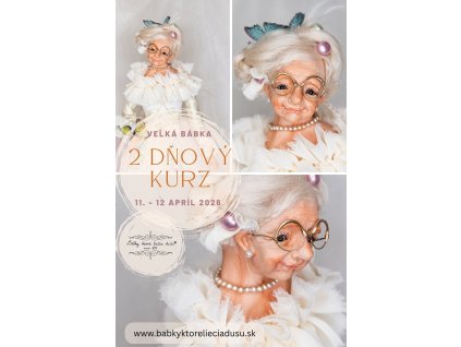 2 dňový KURZ - Veľká bábka na podstavci, 11. - 12. apríl  2026  jedinečný, vlastnoručne vyrobený originál
