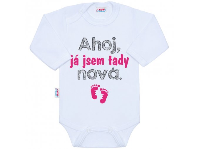 Body s potlačou New Baby Ahoj, já jsem tady nová.