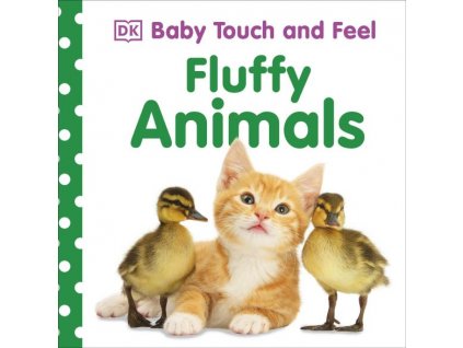 Baby Touch and Feel - Fluffy Animals