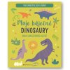 Moje báječné dinosaury Kniha samolepkových aktivít