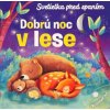 8131 dobru noc v lese svetielka pred spanim