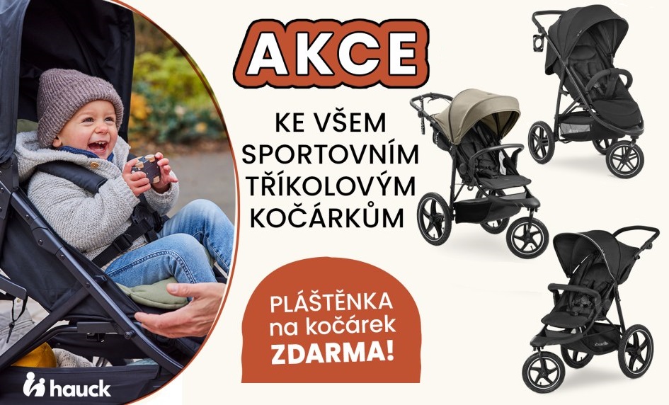 AKCE Hauck tříkolový kočárek + pláštěnka zdarma