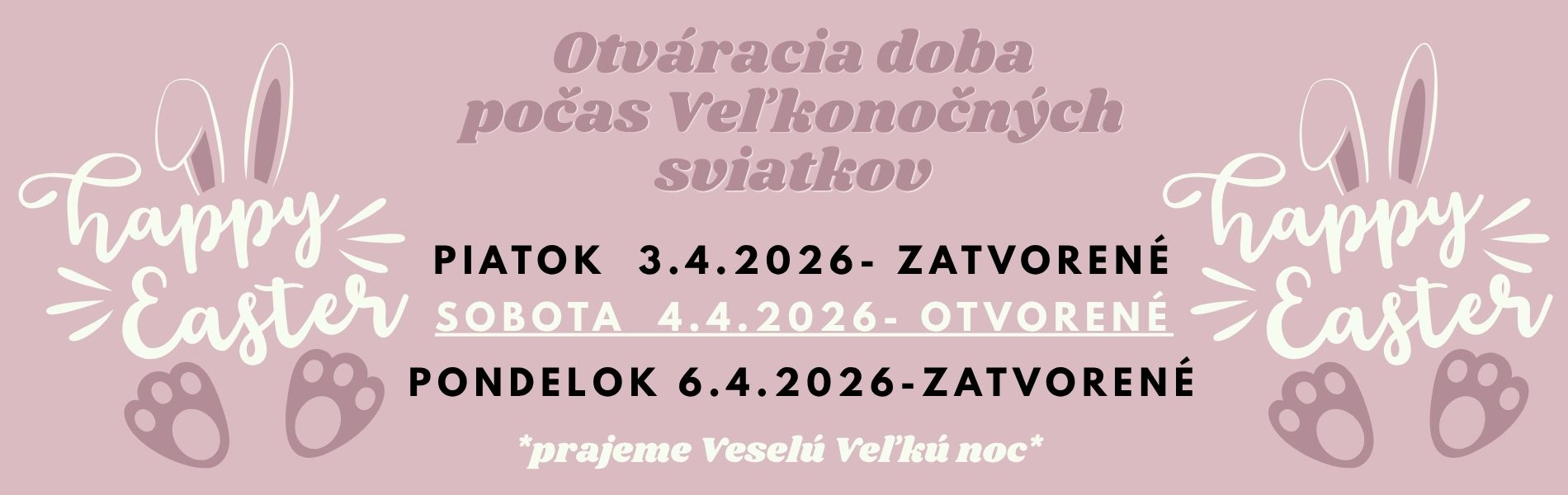 Veľká Noc otváracia doba