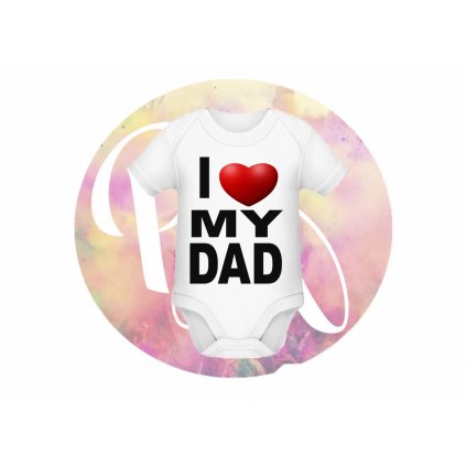 detské body / tričko -I love my dad