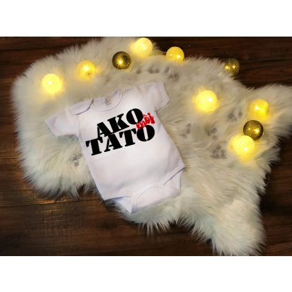 vtipné detské body/ tričko s potlačou -Ako môj tato