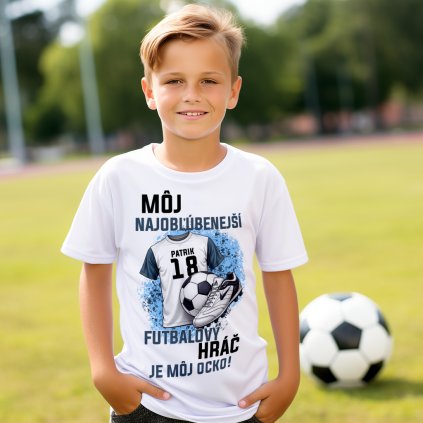 najoblubenejsi futbalovy hrac je moj ocko