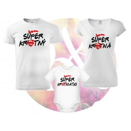 rodinný set tričiek - super krstní a krstniatko