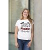 dámske tričko s vtipnou potlačou