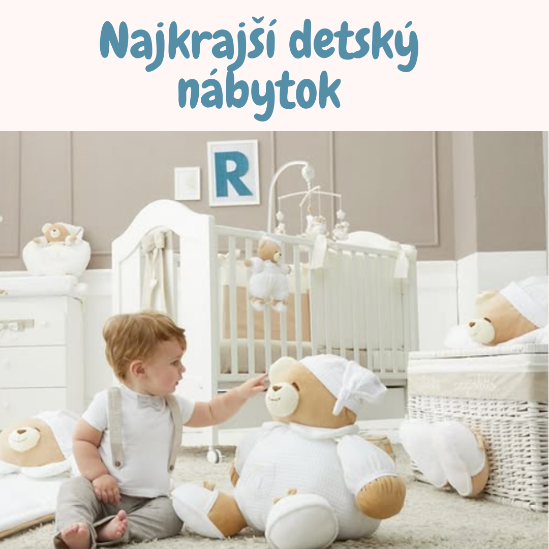 Detský nábytok a doplnky