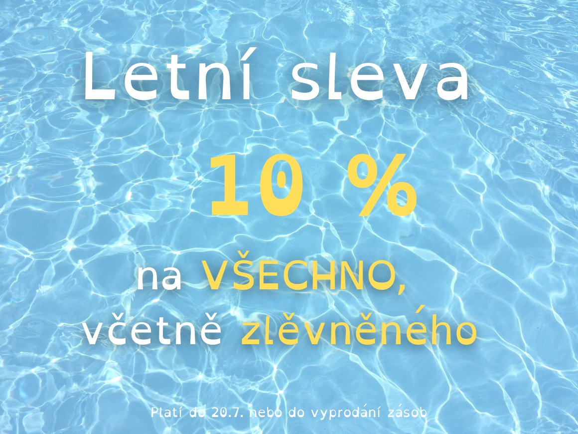 Letní sleva 10 % na vše