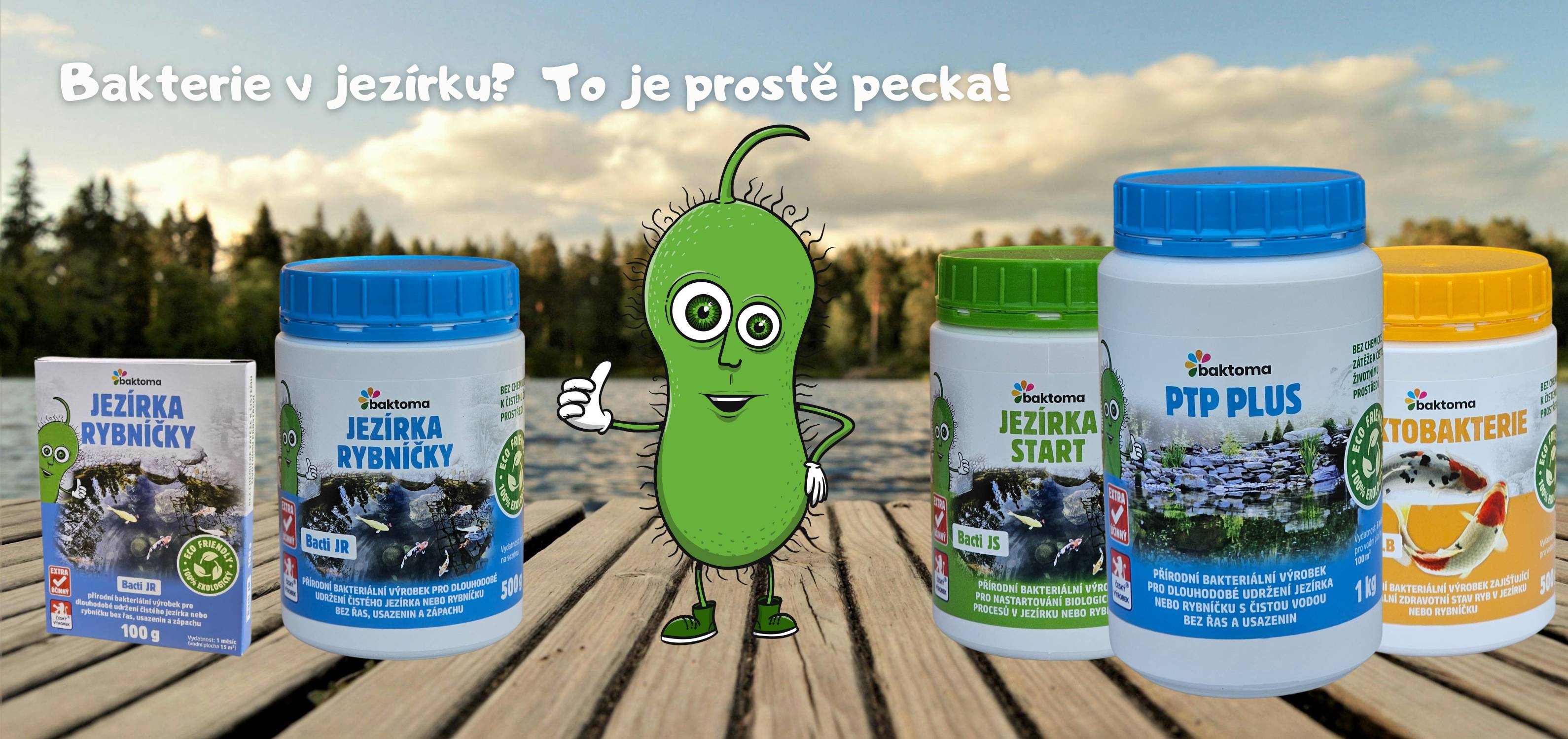 Bakterie v jezírku? To je prostě pecka.