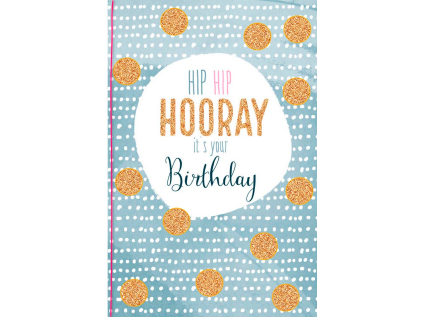 Přání k narozeninám s obálkou Artebene Hip Hip Hooray It´s Your Birthday