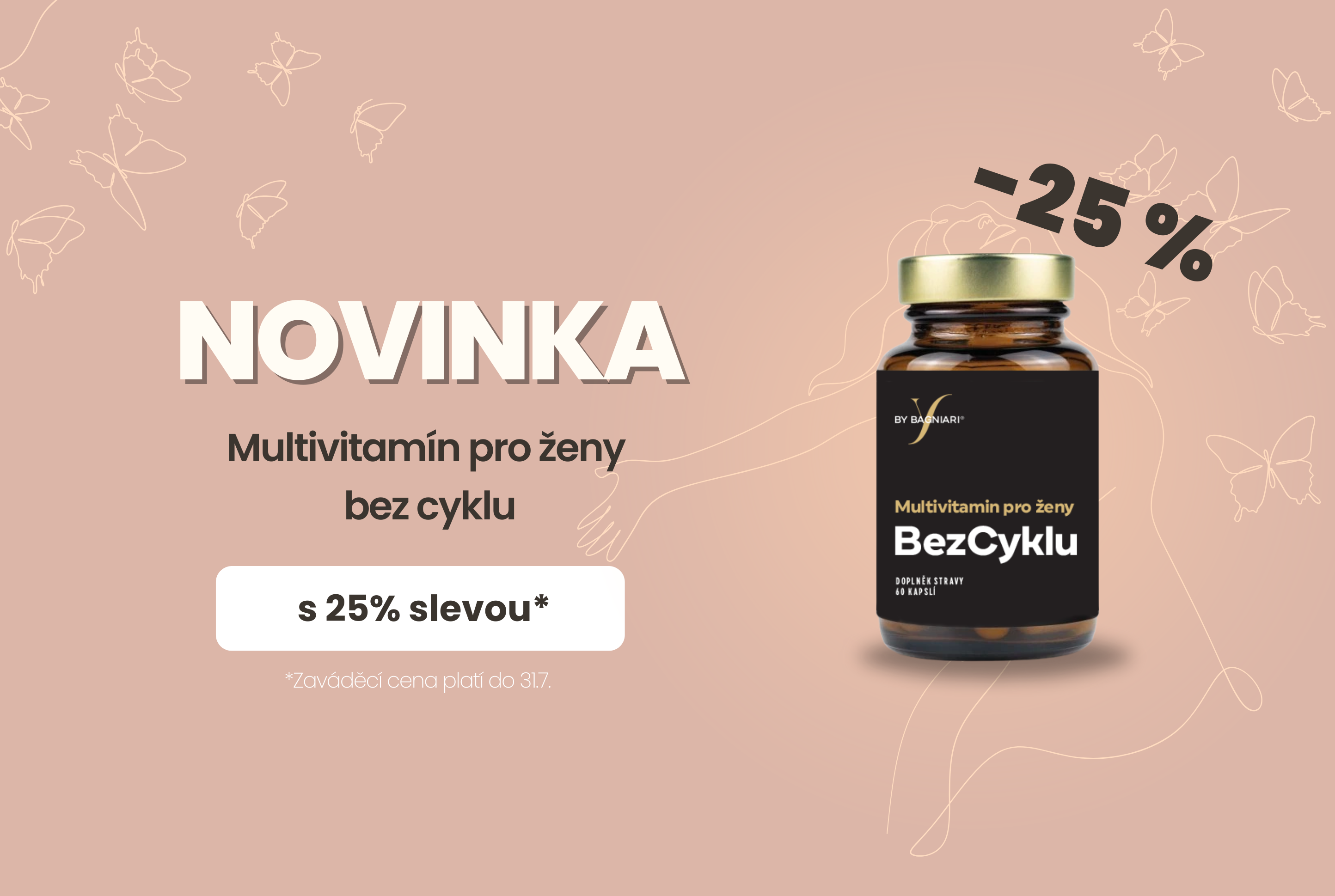 Novinka - bezcyklu - multivitamin pro ženy bez cyklu