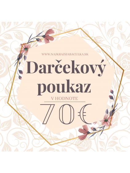 Darčekový poukaz v hodnote 70€
