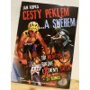 Kniha Cesty peklem ...a sněhem - Jan Kopka