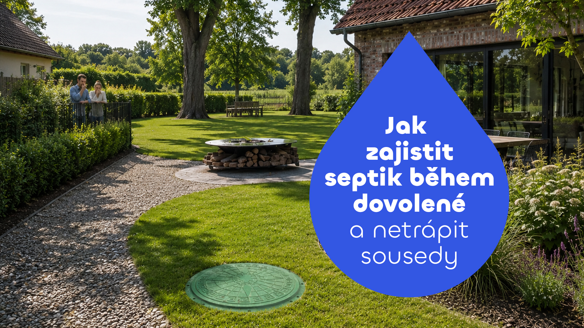 Proč septik v létě smrdí? Jak zajistit septik během dovolené a netrápit sousedy