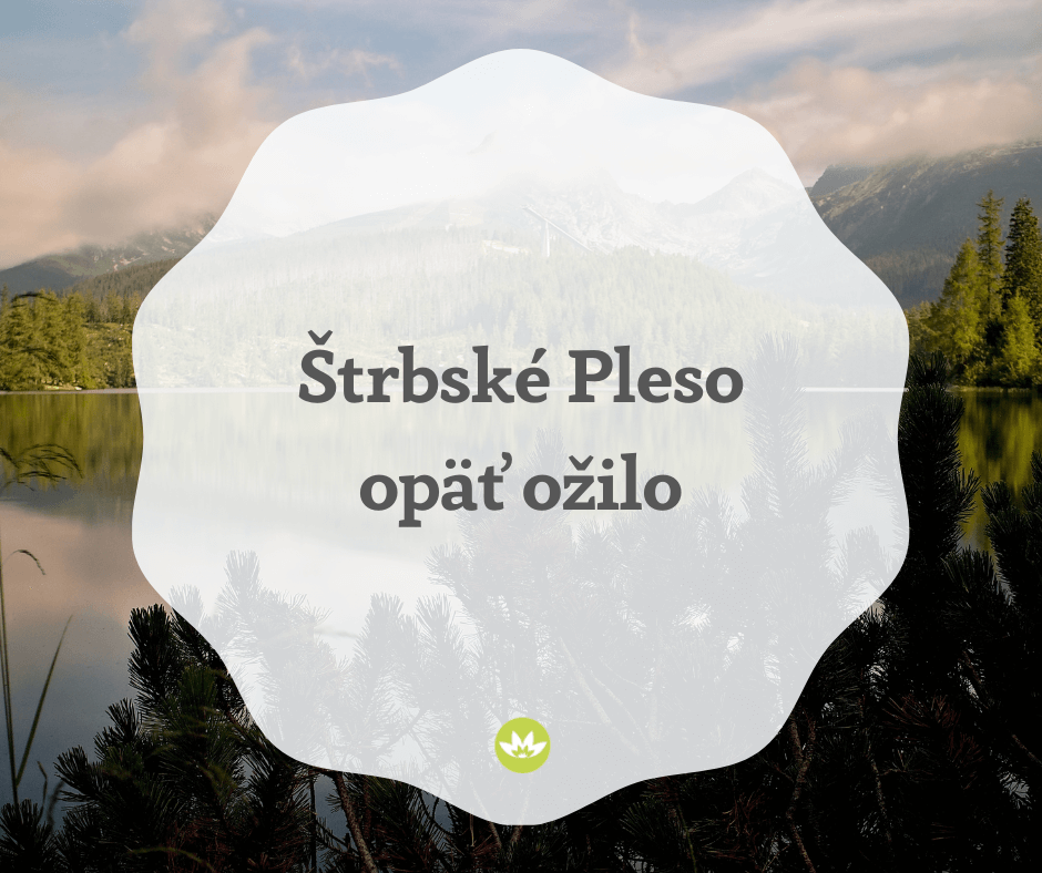 Štrbské Pleso opäť ožilo