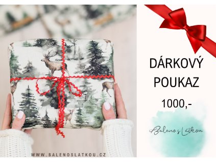 Dárkový poukaz - 1000,-