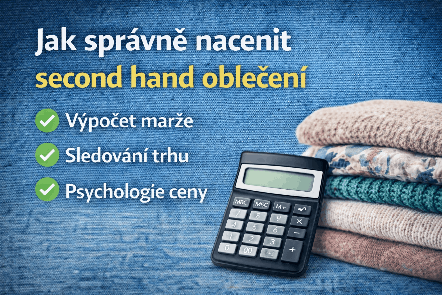 Jak správně nacenit second hand oblečení
