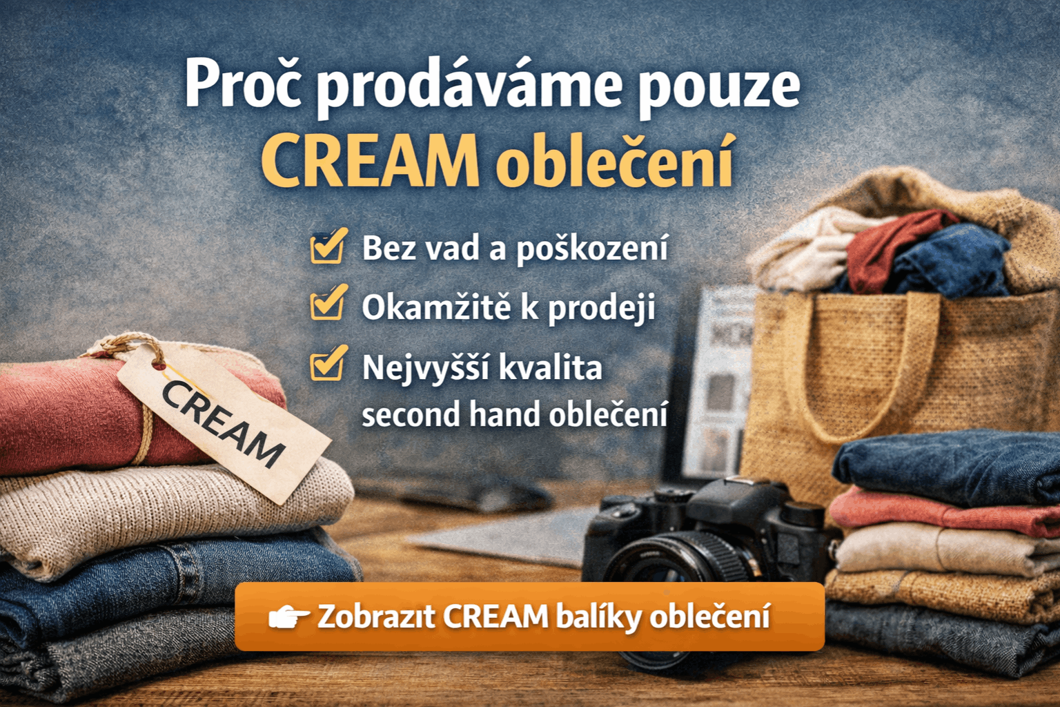 Proč prodáváme pouze CREAM oblečení