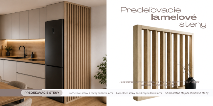 Predelovacie lamelové steny s rovnými lamelami, otočnými lamelami, so šikmými lamelami a samostatne stojace lamelové steny.