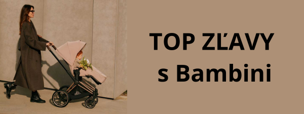 TOP zľavy s BAMBINI