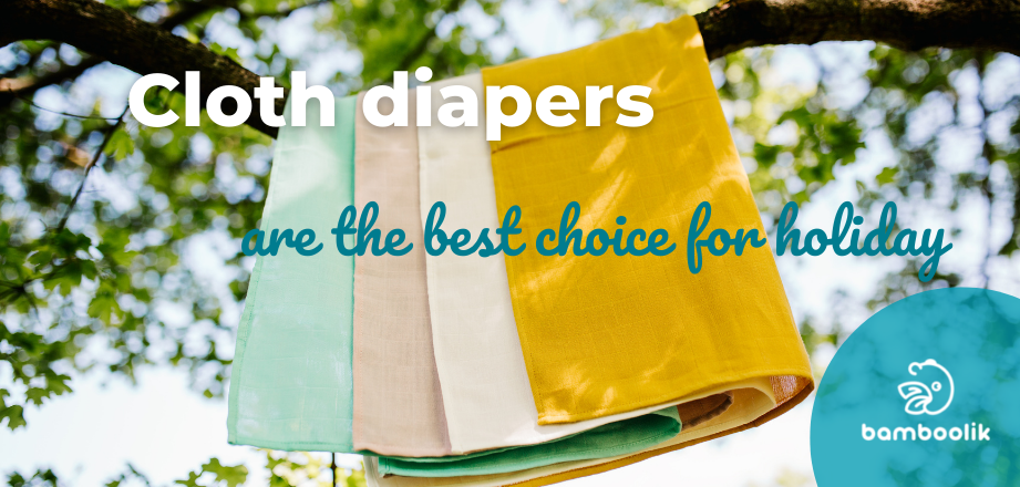 Cloth diapers are the best choice for holiday | Bamboolik