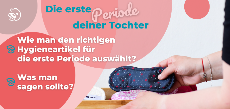 Erste Periode deiner Tochter | Bamboolik