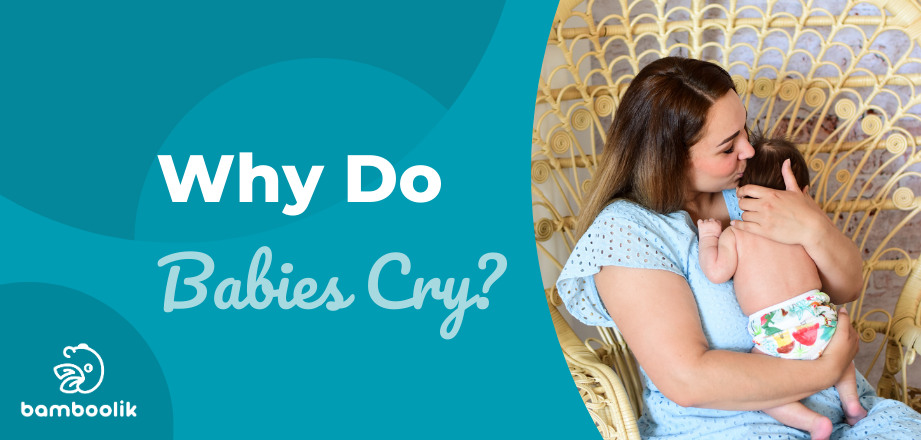Why Do Babies Cry? | Bamboolik