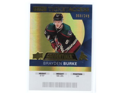 2021-22 UD Credentials BRAYDEN BURKE Debut Ticket Access Limit 249