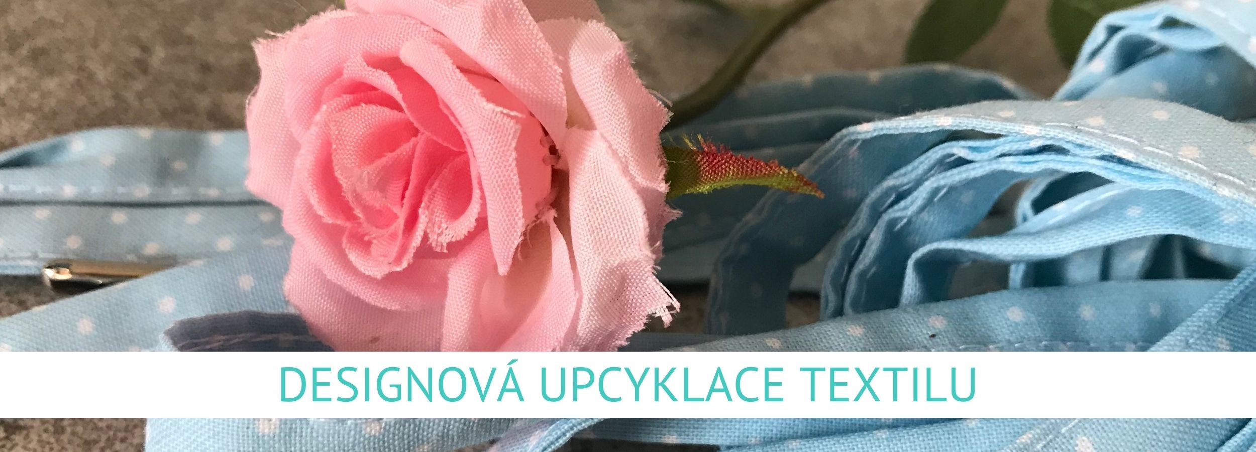 Designová upcyklace textilu
