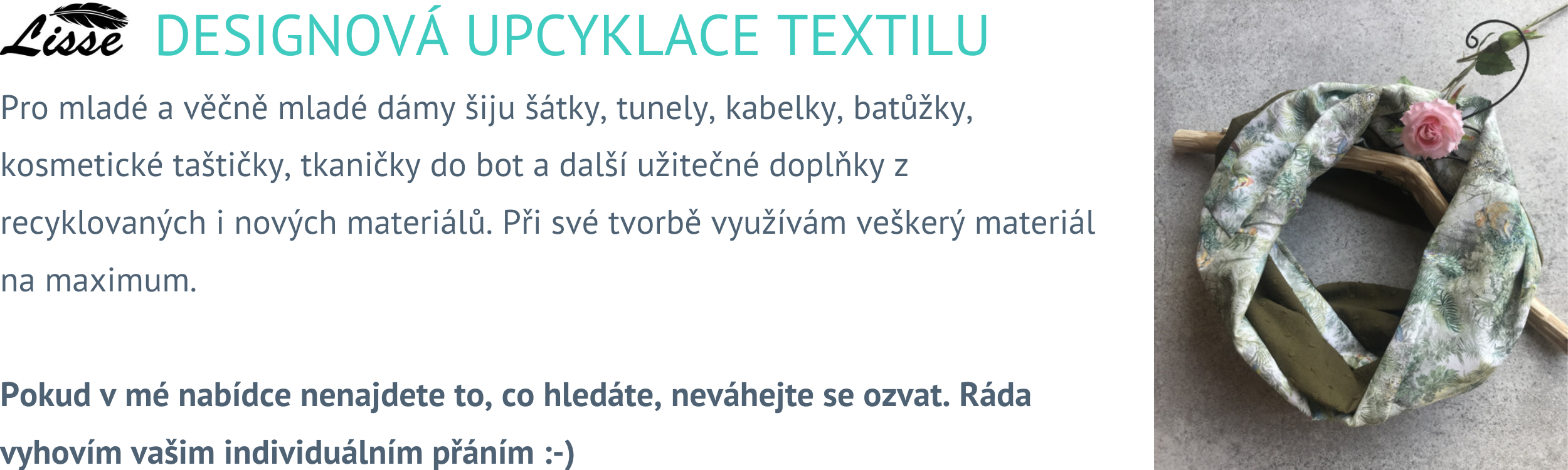 Designová upcyklace textilu Lisse