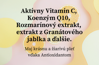 Maj krásnu a žiarivú pleť vďaka antioxidantom