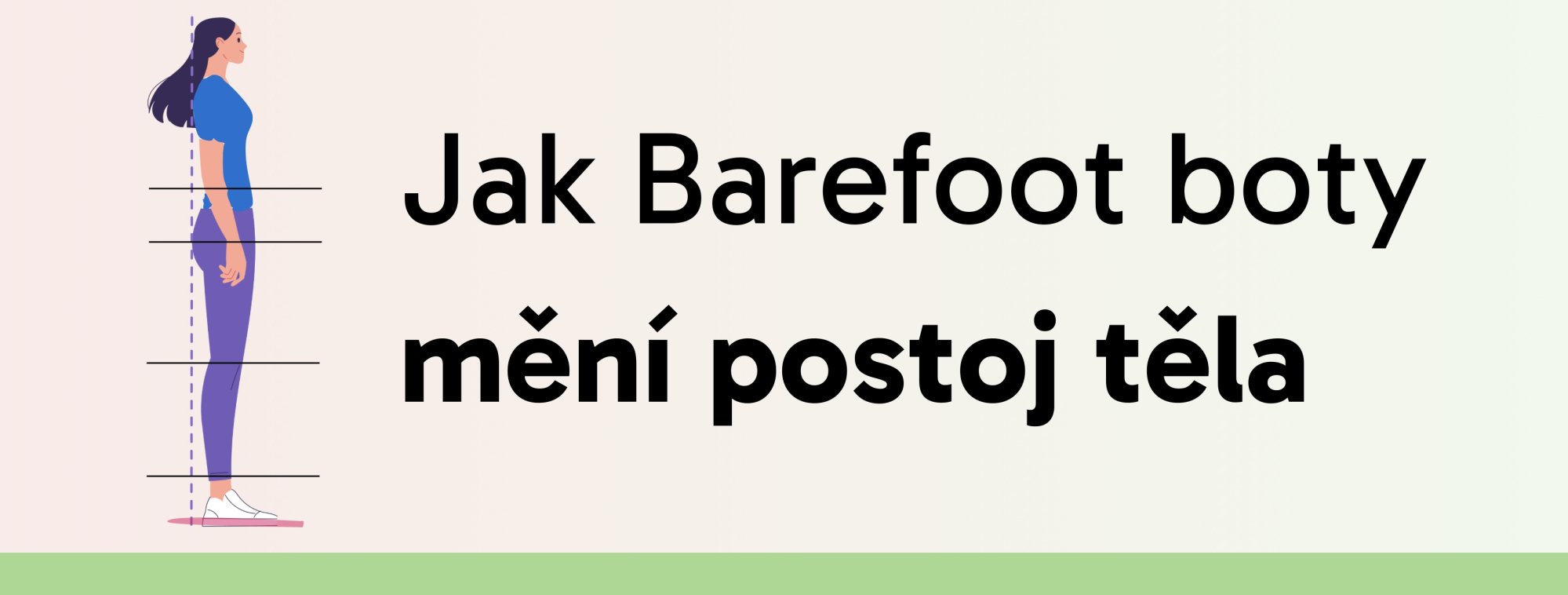 Jak barefoot boty mění postoj těla
