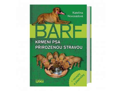 BARF Krmení psa přirozenou stravou