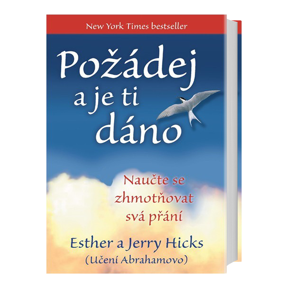 Esther a Jerry Hicks Požádej a je Ti dáno