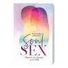 SoulSex objevte kouzlo fyzické lásky