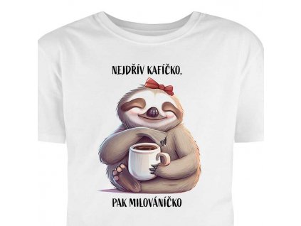 nejdriv kaficko pak milováníčko