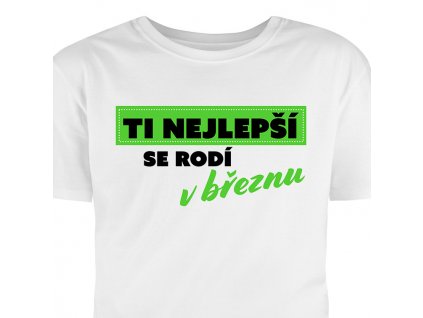 ti nejlepsi se rodi v breznu