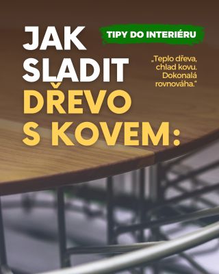 Dřevo a kov spolu tvoří zajímavý kontrast, který prostor oživí. Stačí pár detailů a interiér dostane nový šmrnc. 🪵✨