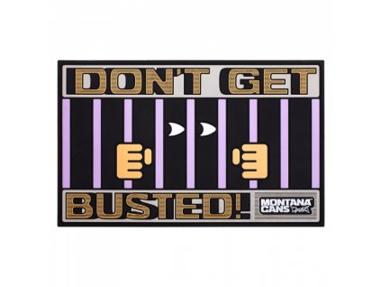 MONTANA BARMAT DONTGETBUSTED 600x600