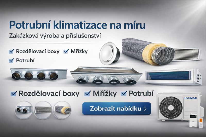 Potrubní klimatizace na míru