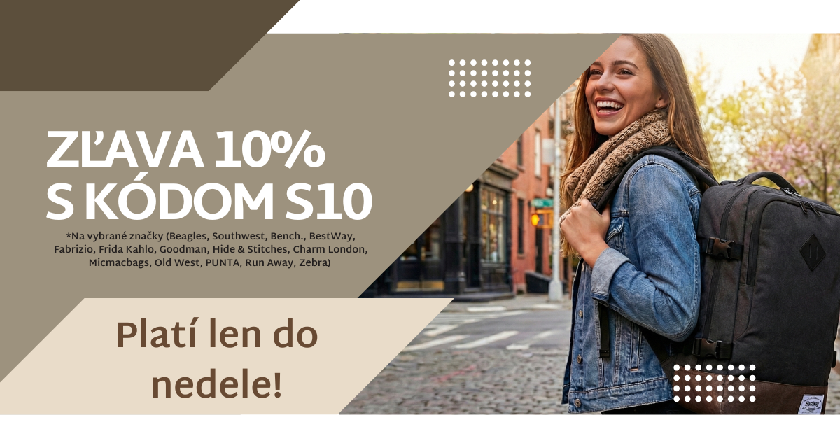 ZľAVA 10% S kódom S10 , *Na vybrané značky (Beagles, Southwest, Bench., BestWay, Fabrizio, Frida Kahlo, Goodman, Hide & Stitches, Charm London, Micmacbags, Old West, PUNTA, Run Away, Zebra)