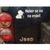 Autosamolepka Nelep se mi na prdel!